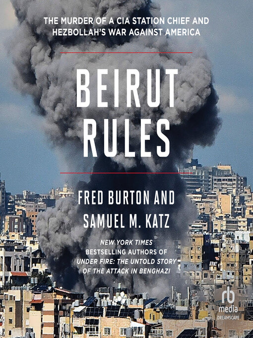 Title details for Beirut Rules by Fred Burton - Wait list